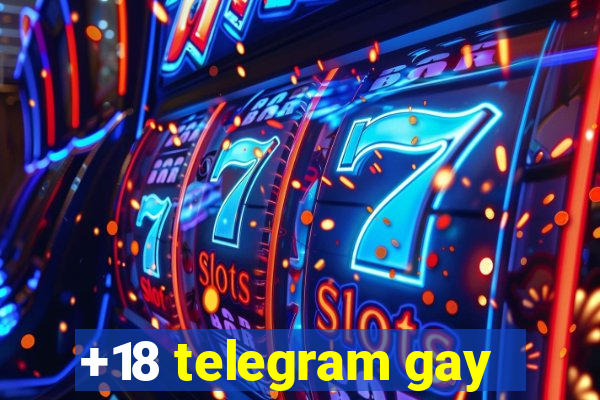 +18 telegram gay